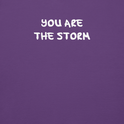 "You are the storm" printed on a purple background