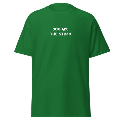 "You are the storm" printed on a turf green on an invisible body