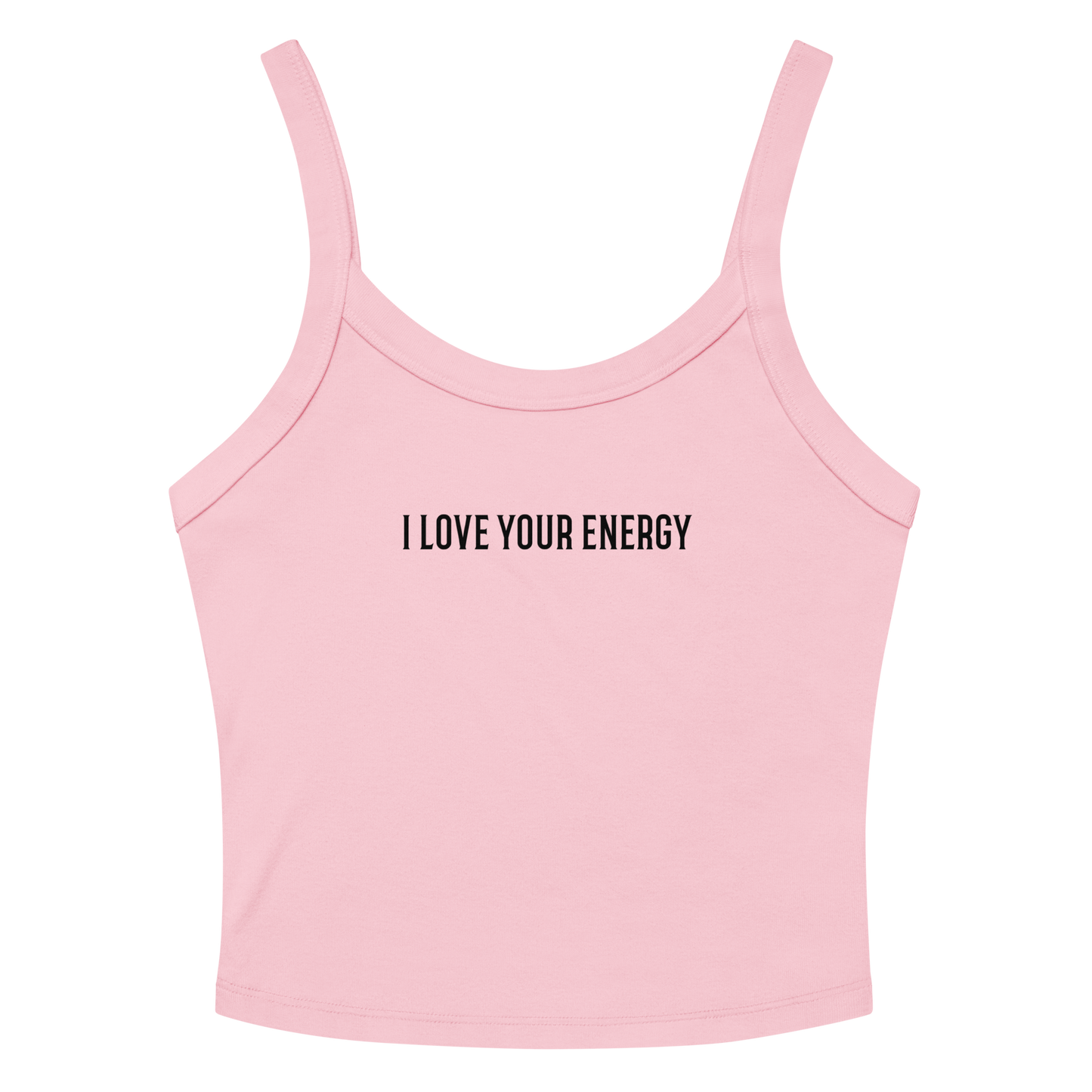 "I love your energy" printed on a solid pink blend women's micro-rib tanktop laying on a flat surface amongst sunglasses and shorts
