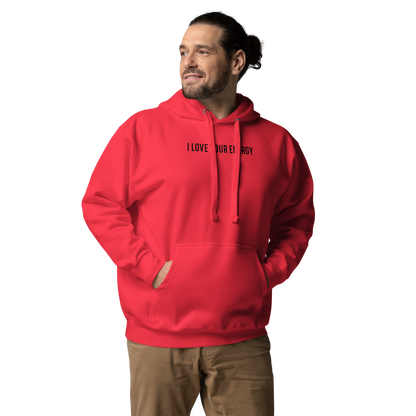 "I love your energy" printed on a team red unisex hoodie worn by a male
