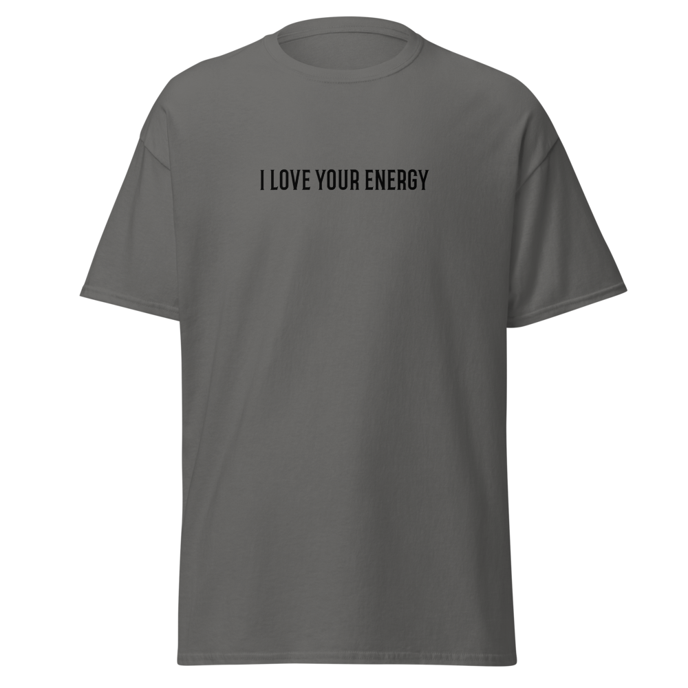 "I love your energy" printed on a charcoal on an invisible body