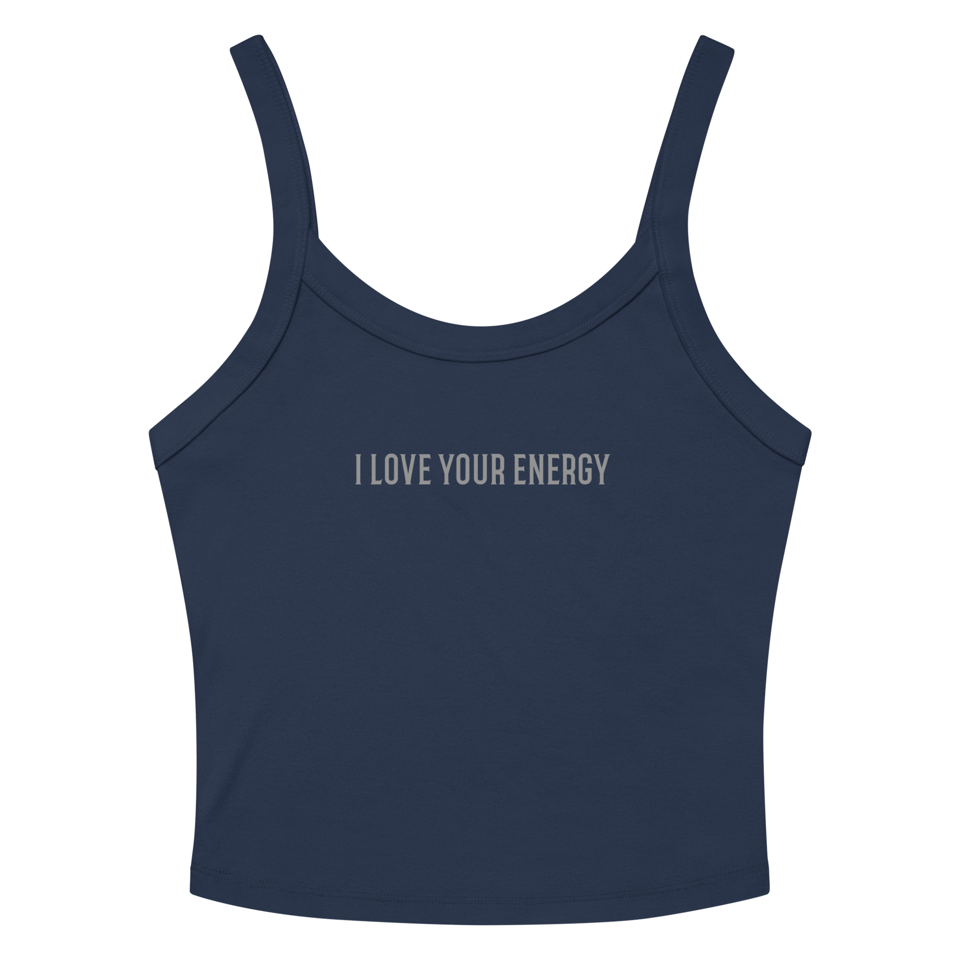 "I love your energy" printed on a solid navy blend women's micro-rib tanktop laying on a flat surface amongst sunglasses and shorts