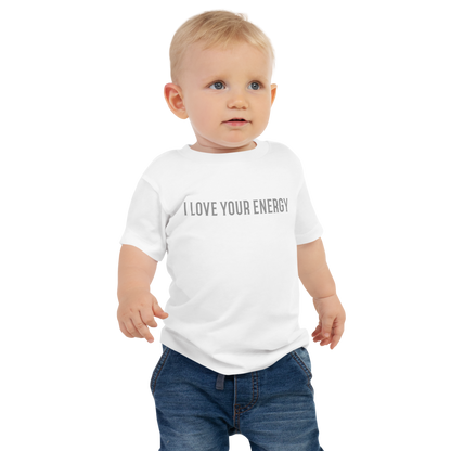"I love your energy" printed on a white baby jersey short sleeve tee worn by a male