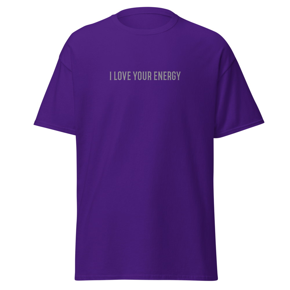 "I love your energy" printed on a purple on an invisible body
