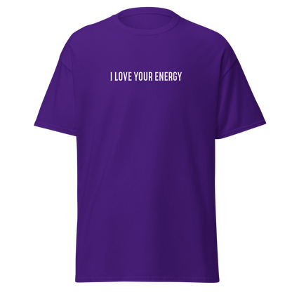 "I love your energy" printed on a purple on an invisible body