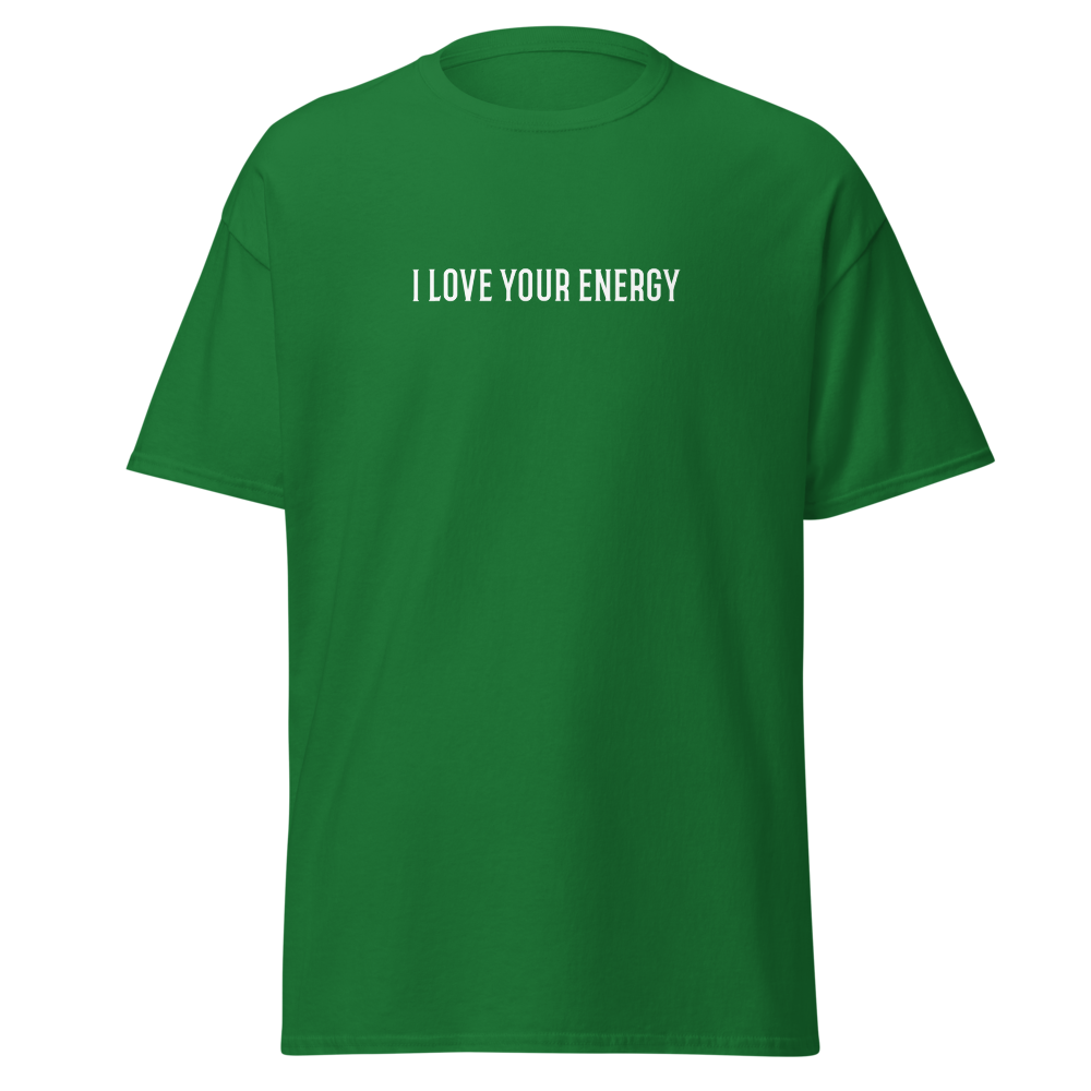 "I love your energy" printed on a turf green on an invisible body